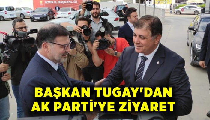 Başkan Tugay'dan AK Parti'ye ziyaret
