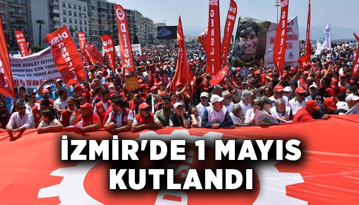 İzmir'de 1 Mayıs, Gündoğdu Meydanı'nda kutlandı