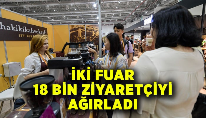 İzmir'de iki fuar 18 bin ziyaretçiyi ağırladı