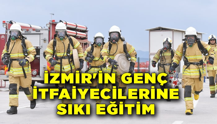 İzmir'in genç itfaiyecilerine sıkı eğitim