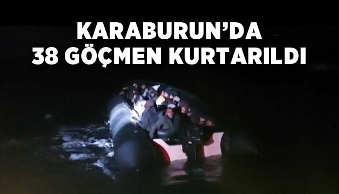 Karaburun açıklarında 38 düzensiz göçmen kurtarıldı