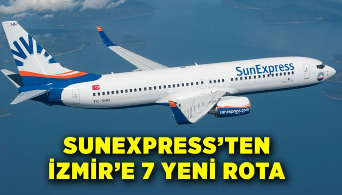 SunExpress’ten İzmir’e 7 yeni rota